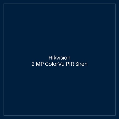 Hikvision 2 MP ColorVu PIR Siren Audio Fixed Bullet Camera