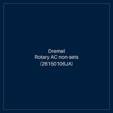 Dremel Rotary AC non-sets (26150106JA)