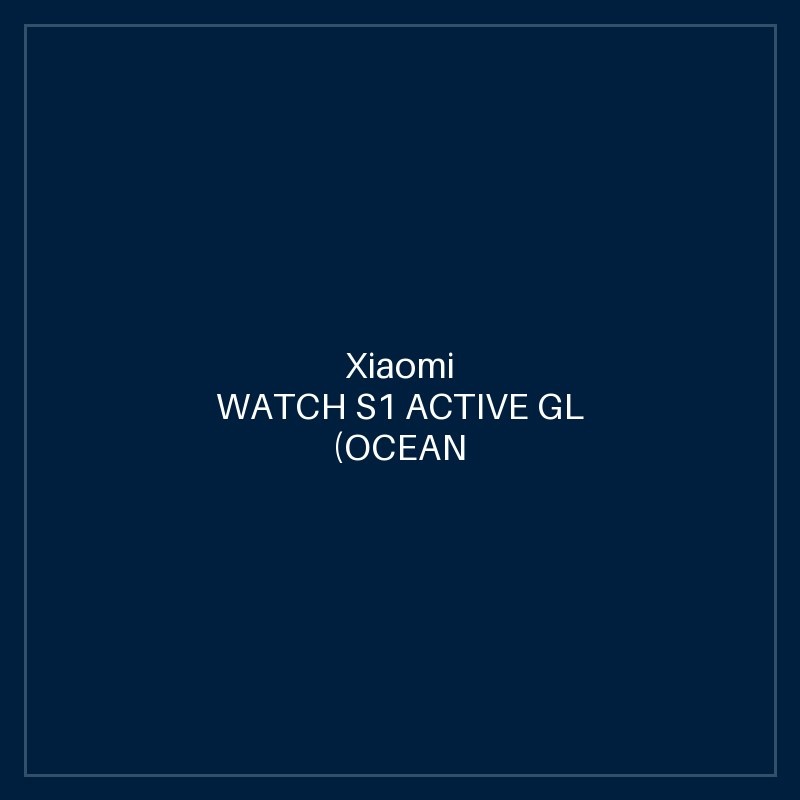 XIAOMI WATCH S1 ACTIVE GL (OCEAN BLUE)