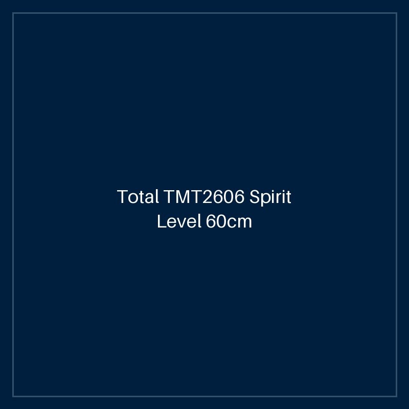 Total TMT2606 Spirit Level 60cm