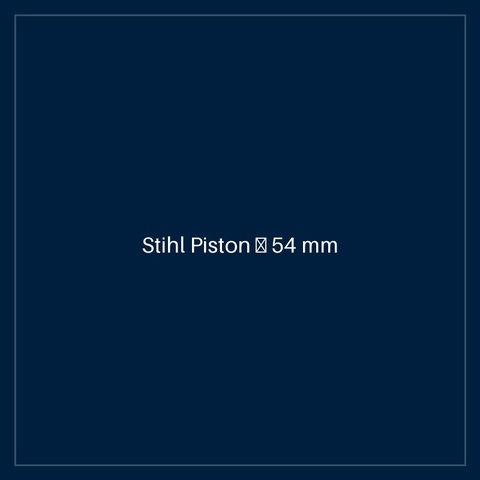 Stihl Piston Ø 54 mm
