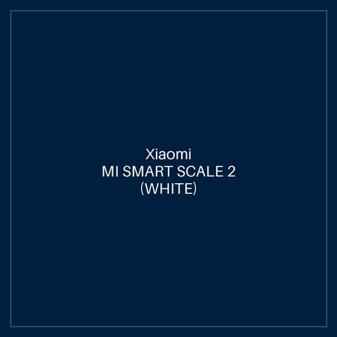 MI SMART SCALE 2 (WHITE)