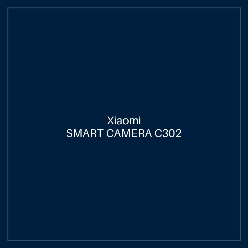 XIAOMI SMART CAMERA C302
