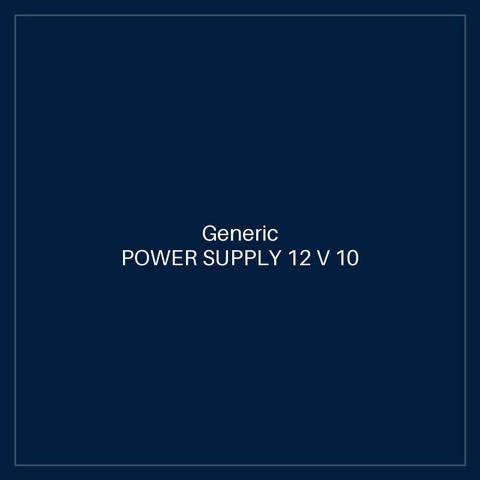 POWER SUPPLY 12 V 10 CLOSED