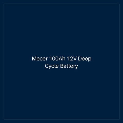 Mecer 100Ah 12V Deep Cycle Battery