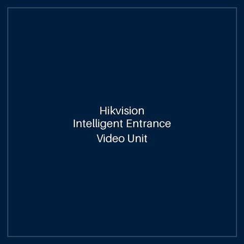 Hikvision Intelligent Entrance Video Unit