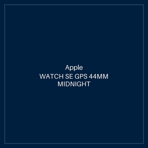 APPLE WATCH SE GPS 44MM MIDNIGHT ALUMINIUM CASE WITH MIDNIGHT SPORT BAND - REGULAR