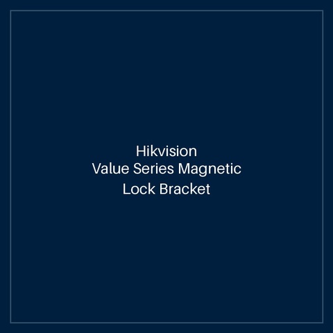 Hikvision Value Series Magnetic Lock Bracket