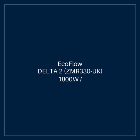 ECOFLOW DELTA 2 (ZMR330-UK) 1800W / 1024Wh