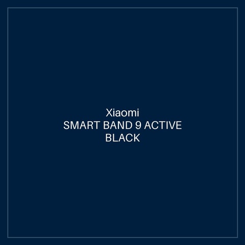 XIAOMI SMART BAND 9 ACTIVE BLACK