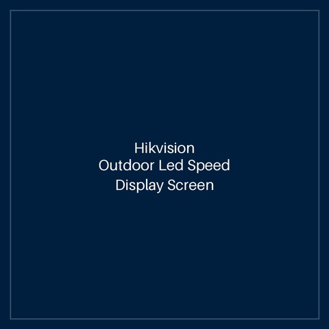 Hikvision Outdoor Led Speed Display Screen