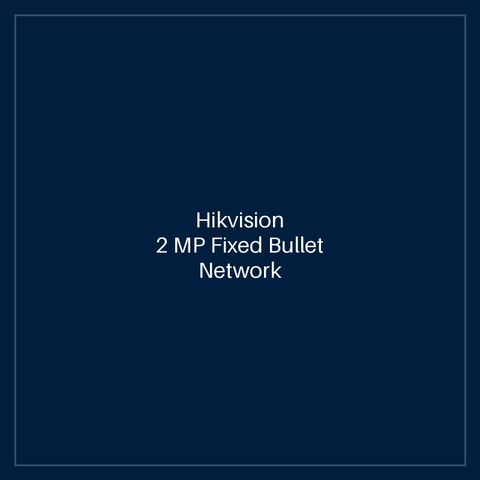 Hikvision 2 MP Fixed Bullet Network Camera