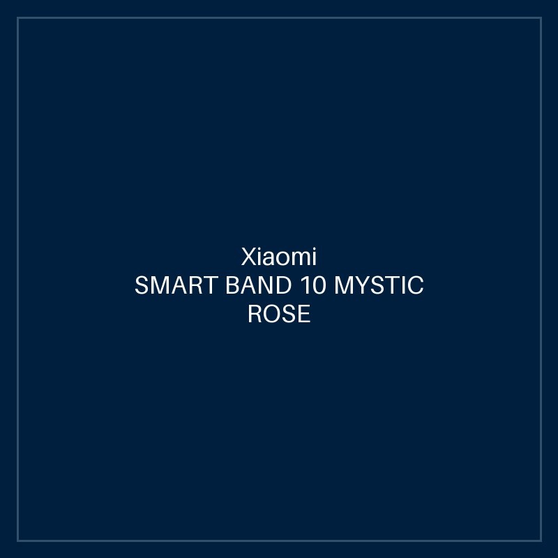 XIAOMI SMART BAND 10 MYSTIC ROSE