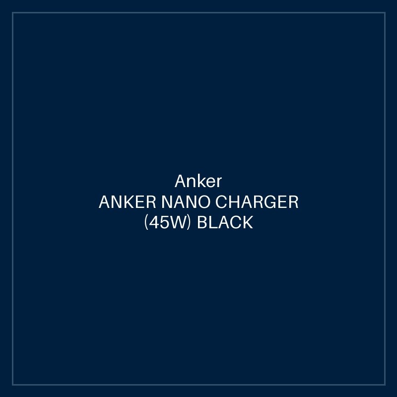 ANKER ANKER NANO CHARGER (45W) BLACK