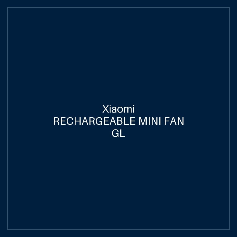 XIAOMI RECHARGEABLE MINI FAN GL
