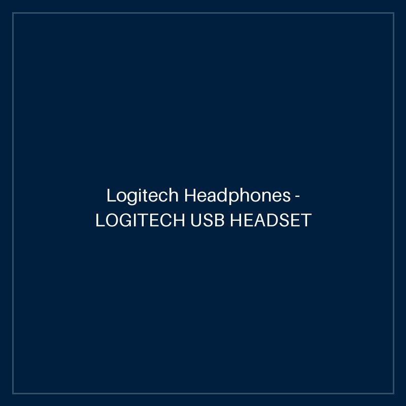 Logitech Headphones - LOGITECH USB HEADSET H340