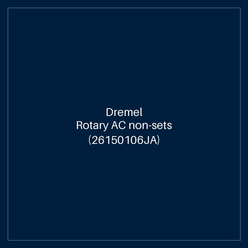 Dremel Rotary AC non-sets (26150106JA)