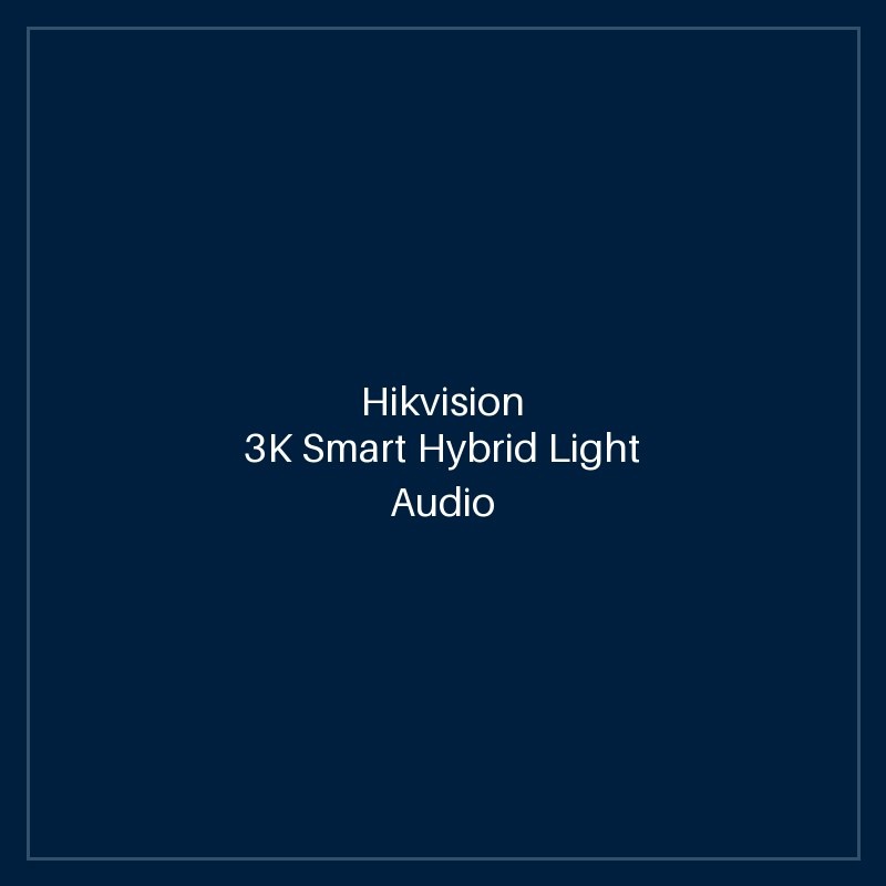 Hikvision - 3K Smart Hybrid Light Audio Fixed Bullet Camera
