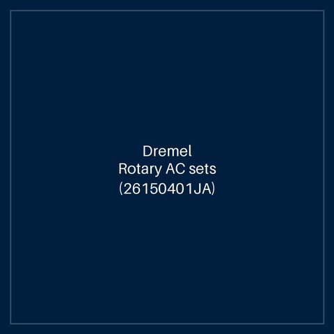 Dremel Rotary AC sets (26150401JA)