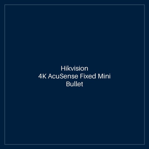 Hikvision 4K AcuSense Fixed Mini Bullet Network Camera