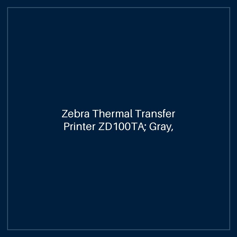 Zebra Thermal Transfer Printer ZD100TA; Gray, EZPL, 203 dpi, EU and UK Power Cord, Swiss font, USB